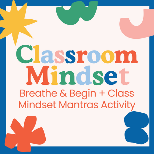 COYCO Breathe & Begin + Class Mindset Mantras Activity (Pre-K - 6th)