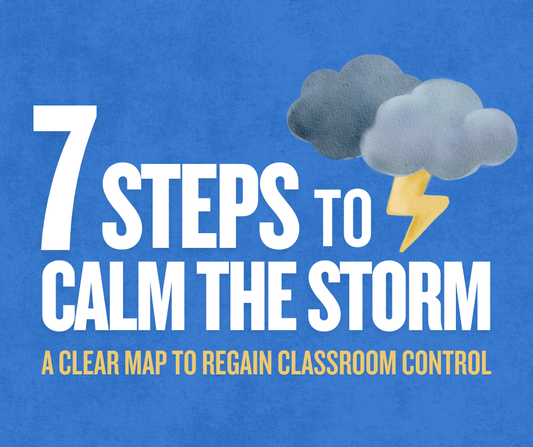 Calm The Storm: Classroom Behavior Strategies Guidebook
